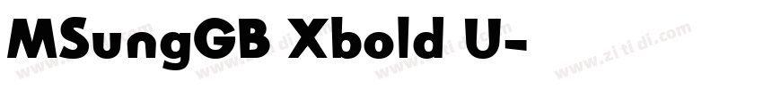 MSungGB Xbold U字体转换